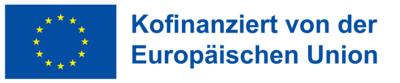 Flagge der EU mit Beschriftung: Kofinaziert von der Euorpäischen Union 